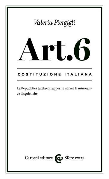 Costituzione italiana: articolo 6 - Valeria Piergigli