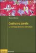 Costruire parole. La morfologia derivativa dell italiano