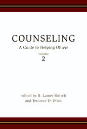 Counseling: A Guide to Helping Others, Vol. 2