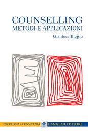 Counselling. Metodi e applicazioni