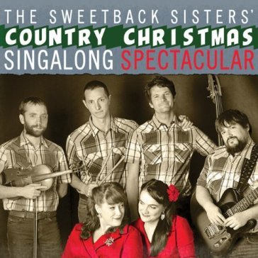 Country christmas sing... - SWEETBACK SISTERS