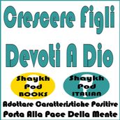 Crescere Figli Devoti A Dio