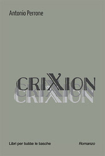 CriXion - Antonio Perrone