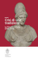 Crisi di una tradizione. La filosofia in Italia (1945-1970)