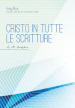 Cristo in tutte le scritture