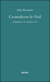 Cromedeyre-le-Vieil