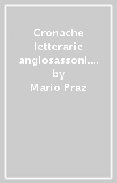 Cronache letterarie anglosassoni. Vol. 4