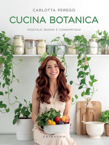 Cucina Botanica - Carlotta Perego