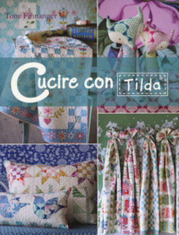 Cucire con Tilda - Tone Finnanger