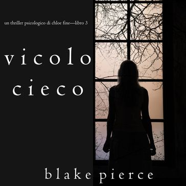 Cul de Sac (A Chloe Fine Psychological Suspense MysteryBook 3) - Blake Pierce