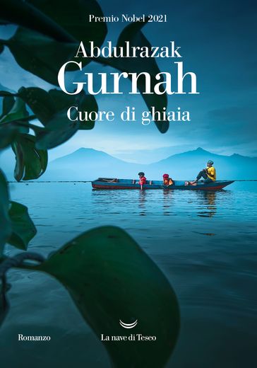 Cuore di ghiaia - Abdulrazak Gurnah