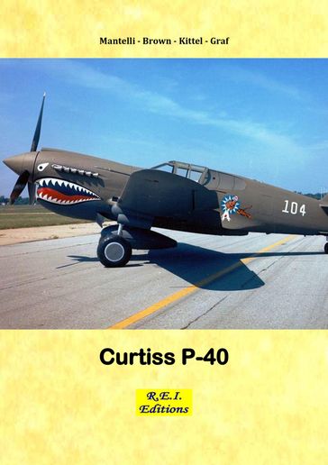 Curtiss P-40 - Mantelli - Brown - Kittel - Graf