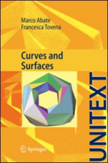 Curves and surfaces - Marco Abate - Francesca Tovena