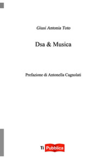 DSA &amp; musica - Giusi Antonia Toto