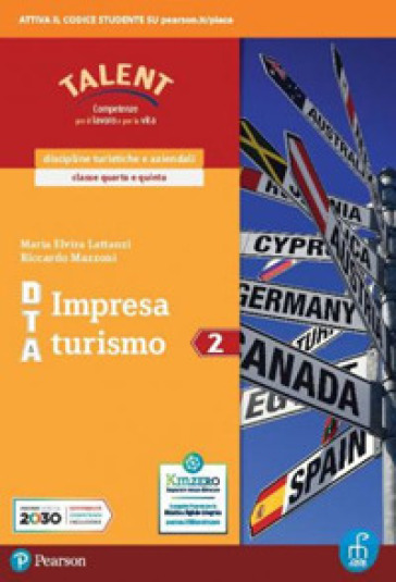 DTA impresa turismo. Per le Scuole superiori. Con e-book. Con espansione online. Vol. 2 - Maria Elvira Lattanzi - Riccardo Mazzoni