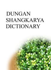 DUNGAN SHANGKARYA DICTIONARY