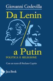 Da Lenin a Putin. Politica e religione