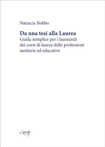 Da una tesi alla Laurea - Natascia Bobbo