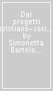 Dai progetti cristiano-sociali alla Costituente. Il pensiero economico di Paolo Emilio Taviani (1932-1946)