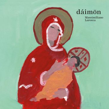 Daimon - MASSIMILIAN LAROCCA