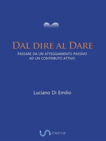 Dal dire al Dare - Luciano Di Emilio