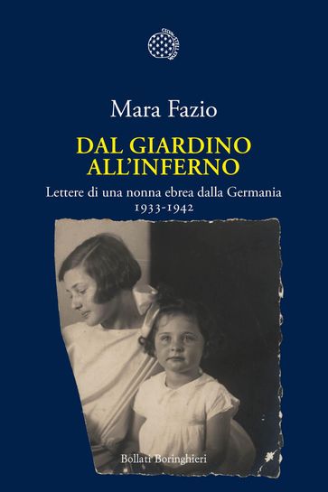 Dal giardino all'inferno - Mara Fazio