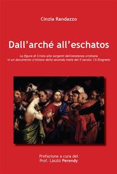 Dall Arché all Eschatos