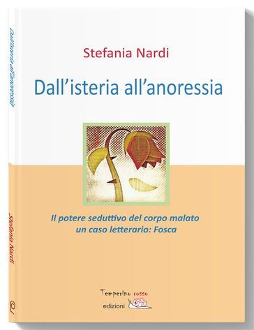 Dall'isteria all'anoressia - Stefania Nardi