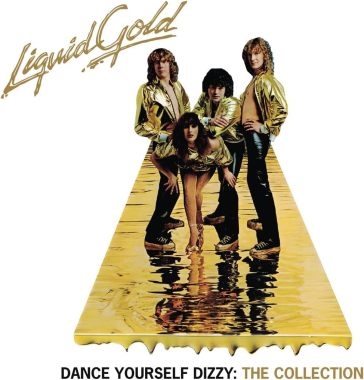 Dance yourself dizzy: the collection - LIQUID GOLD