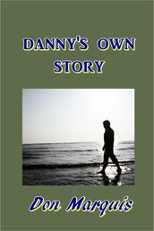 Danny s Own Story