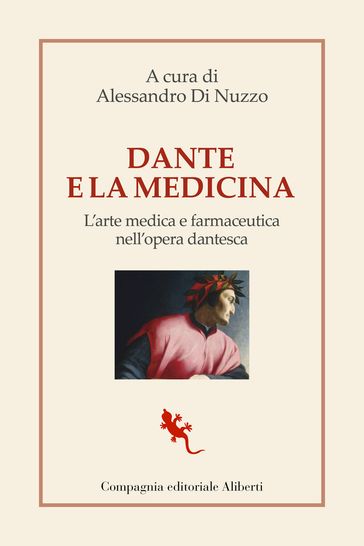 Dante e la medicina - AA.VV. Artisti Vari