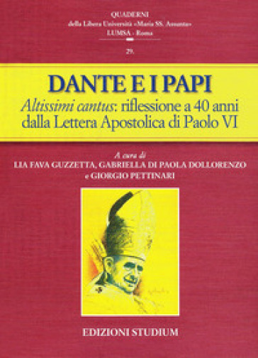 Dante e i papi. Altissimi cantus: una riflessione a 40 anni dalla Lettera Apostolica di Paolo VI