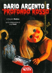 Dario Argento e «Profondo Rosso»