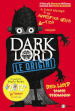 Dark Lord. Le origini