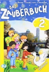 Das zauberbuch. Per la Scuola elementare. Con File audio per il download. Con Contenuto digitale per accesso online. Vol. 2