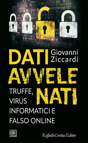 Dati avvelenati - Giovanni Ziccardi