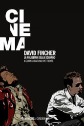 David Fincher. La polisemia della sguardo