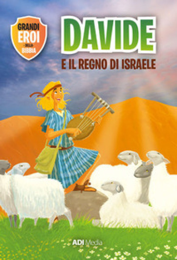 Davide e il regno di Israele - Joy Melissa Jensen