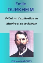 Débat sur l explication en histoire et en sociologie