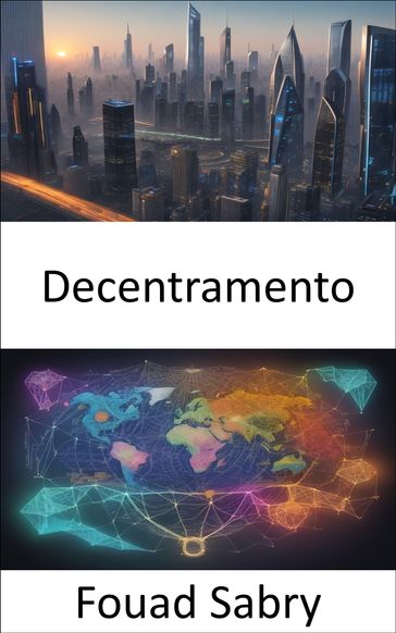 Decentramento - Fouad Sabry