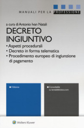 Decreto ingiuntivo. Con Contenuto digitale per download e accesso online