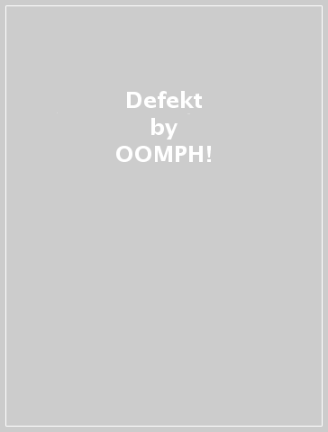 Defekt - OOMPH!