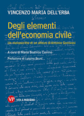 Degli elementi dell economia civile. Un manoscritto di un allievo di Antonio Genovesi