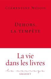 Dehors, la tempête