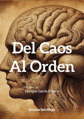 Del Caos al Orden