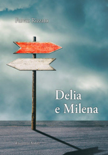 Delia e Milena - Fulvio Rizzato