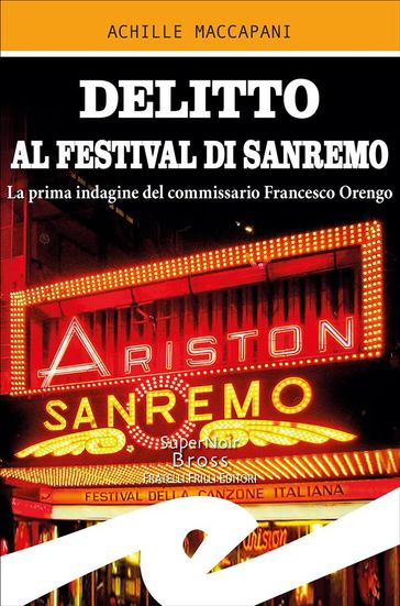 Delitto al Festival di Sanremo - Achille Maccapani