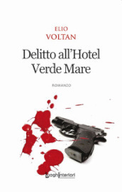 Delitto all Hotel Verde Mare