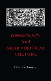 Democracy and Arab Political Culture