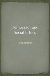 Democracy and Social Ethics